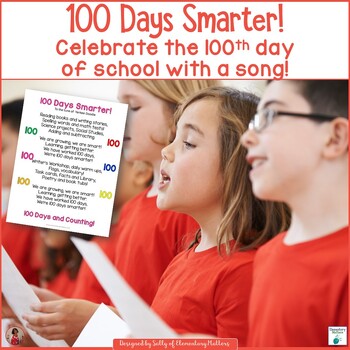 Preview of 100 Days Smarter - Have your students sing about Day 100!