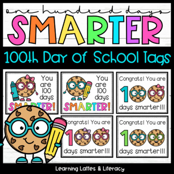 Preview of 100 Days Smarter Cookie Tags 100th Day of School Smart Cookie Student