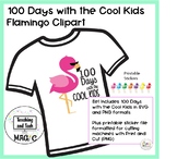 100 Days With the Cool Kids Flamingo Clipart, 100th Day of School