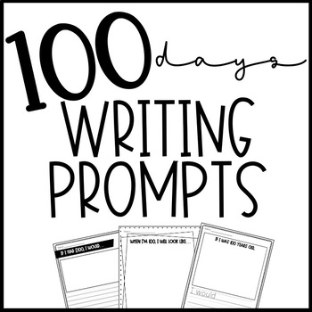 Preview of 100 Days of School Writing Prompts