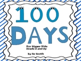 100 Days for Bigger Kids