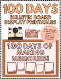 100 Days of Memories! - Bulletin Board Printables