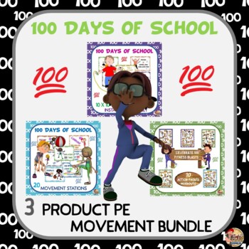 Preview of 100 Days of School- 3 Product PE Movement Bundle