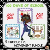 100 Days of School- 3 Product PE Movement Bundle