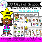 100 Days of School Choice Board Movement Activities