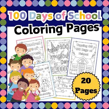 Preview of 100 Days of School Coloring Pages , 100th Day of School Coloring Sheets