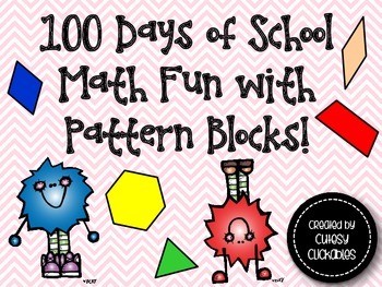 Preview of 100 Days of School Math Fun with Pattern Blocks {100th Day of School}
