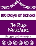 100 Days of School No Prep Worksheets for Upper Elementary