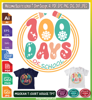 Preview of 100 Days of School Pdf Svg AI EPS Jpeg Png Dxf instant download Digital file.