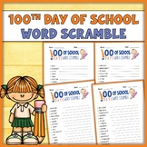 100 Days of School Word Scramble Game Worksheets & Activities
