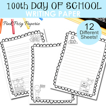 Preview of 100th Day of School Writing Paper - Lined and Unlined - Writing Activity