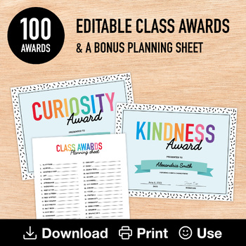 Preview of 100 Editable & Printable Class Awards, End of the Year Recognition, Superlatives
