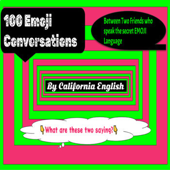 Preview of 100 Emoji Conversations For Making Inferences and Creative Writing