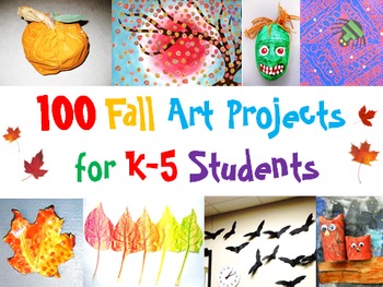 Preview of 100 Fall Art Projects for K-5 Students