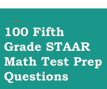 Preview of 100 Fifth Grade STAAR Math Test Prep Questions (try the 35 question-preview)