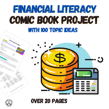 Preview of 100 Financial Literacy Topic Ideas & Comic Book Project: Grades 6-12