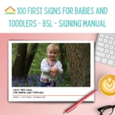 100 First Signs - Baby and Toddler Signing Manual (BSL)