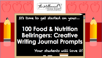 Preview of 100 Food & Nutrition Bellringers: Creative Writing Journal Prompts