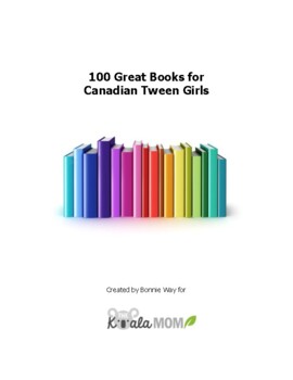 Preview of 100 Great Books for Canadian Tween Girls