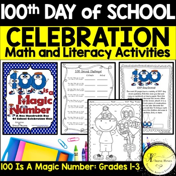 Preview of 100th Day Of School Unit: Math and Literacy Activities for 1st, 2nd & 3rd Grade