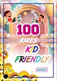 100 Jokes kid Friendly