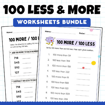 Preview of 100 More & 100 Less, Adding & Subtracting 100 - Practice Worksheets (Bundle)