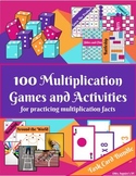 100 Games and Activities for Practicing Multiplication Fac