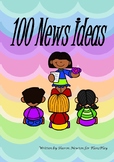 100 News Ideas