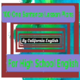 100 One-Sentence Lesson Plans for High School English