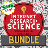 100 Page Science Worksheet Bundle: Internet Research for M