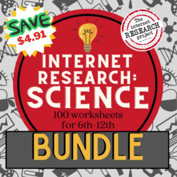 Preview of 100 Page Science Worksheet Bundle Internet Research for Middle and High School