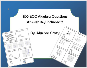 Preview of 100 Practice Algebra EOC Questions - Answer Key Included