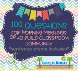 100 Questions for Morning Meetings or Building a Classroom
