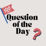 100 Questions of the Day