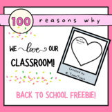 100 Reasons Why I LOVE my CLASS! Transition Back to School