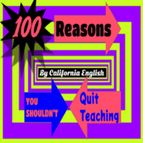 100 Reasons You Should Not Quit Teaching 