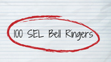 100 SEL Bell Ringers - Editable Slides