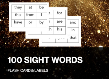 Preview of 100 SIGHT WORDS FLASH CARDS AND LABELS
