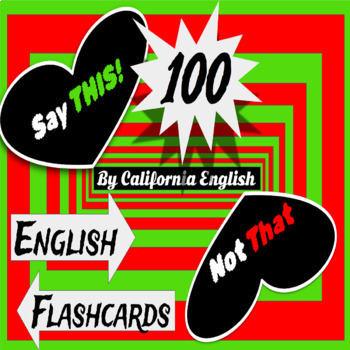 Preview of 100 Say THIS not THAT Flashcards for English Learners
