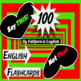 100 Say THIS not THAT Flashcards for English Learners