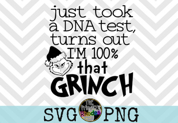 100% That Grinch SVG and PNG Digital Cutting File by The Primary Rhodes