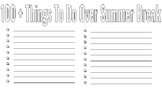 100 + Things to Do Over Summer Break