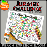 100 Trials Articulation Jurassic Challenge