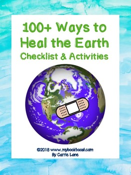 https://www.teacherspayteachers.com/Product/100-Ways-To-Heal-The-Earth-4149872
