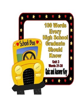 Preview of 100 Words Every High School Graduate Should Know #3 (Vocabulary 21-30)