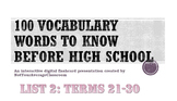 100 Words to Know Before High School List 3: words 21-30 EDITABLE