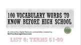 100 Words to Know Before High School List 6: words 51-60 EDITABLE
