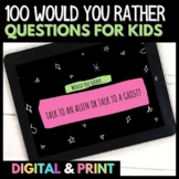 100 Would You Rather Questions  for Kids * DIGITAL & Print