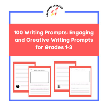 Preview of 100 Writing Prompts: Engaging and Creative Writing Prompts for Grades 1-3