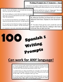100 Writing Prompts for Spanish 1 - CAN BE USED WITH OTHER